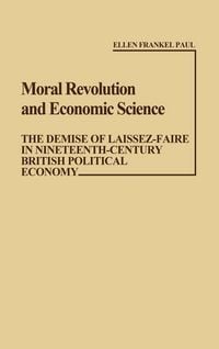 Produktbild: Moral Revolution and Economic Science
