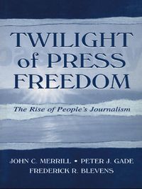 Produktbild: Twilight of Press Freedom