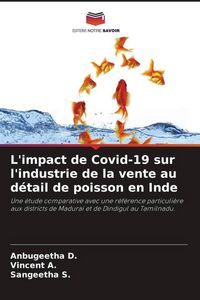 Produktbild: L'impact de Covid-19 sur l'industrie de la vente au d&eacute;tail de poisson en Inde