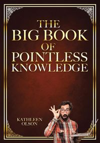 Produktbild: The Big Book of Pointless Knowledge