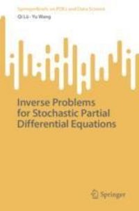 Produktbild: Inverse Problems for Stochastic Partial Differential Equations