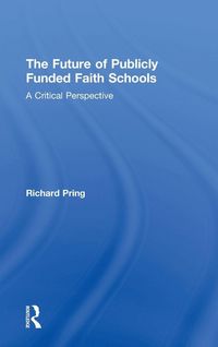 Produktbild: The Future of Publicly Funded Faith Schools