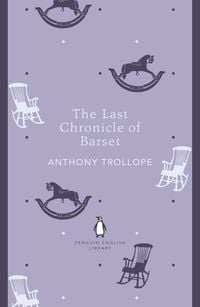 Bild vom Artikel The Last Chronicle of Barset vom Autor Anthony Trollope