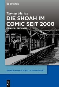 Bild vom Artikel Die Shoah im Comic seit 2000 vom Autor Thomas Merten