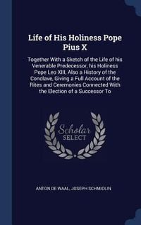 Produktbild: Life of His Holiness Pope Pius X
