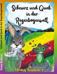 Produktbild: Schnurz und Quak in der Regenbogenwelt