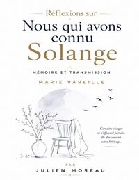 Produktbild: R&eacute;flexions sur Nous qui avons connu Solange
