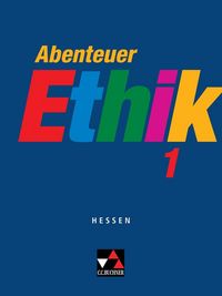 Produktbild: Abenteuer Ethik &ndash; Hessen / Abenteuer Ethik Hessen 1