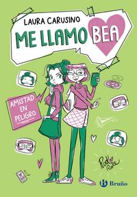 Produktbild: Me llamo Bea, 2. Amistad en peligro