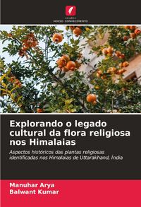 Produktbild: Explorando o legado cultural da flora religiosa nos Himalaias