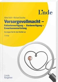 Produktbild: Vorsorgevollmacht - Patientenverf&uuml;gung - Sterbeverf&uuml;gung - Erwachsenenvertretung