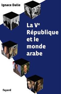 Produktbild: La Ve R&eacute;publique et le monde arabe