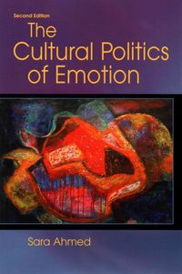 Produktbild: Ahmed, S: The Cultural Politics of Emotion