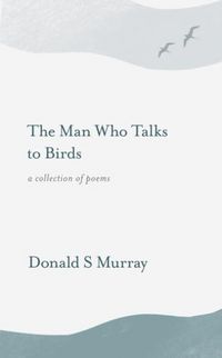 Produktbild: The Man Who Talks to Birds