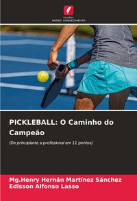 Produktbild: PICKLEBALL: O Caminho do Campe&atilde;o