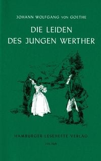 Bild vom Artikel Die Leiden des jungen Werther vom Autor Johann Wolfgang von Goethe