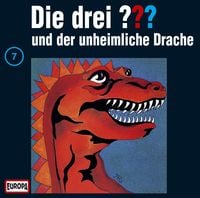Produktbild: Die drei ??? 7 und der unheimliche Drache (drei Fragezeichen) CD