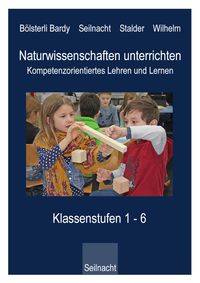 Produktbild: Naturwissenschaften unterrichten - Kompetenzorientiertes Lehren und Lernen