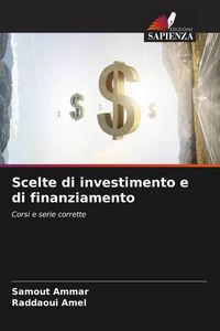 Produktbild: Scelte di investimento e di finanziamento