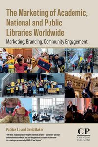 Produktbild: The Marketing of Academic, National and Public Libraries Worldwide