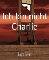 Produktbild: Ich bin nicht Charlie
