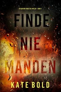 Produktbild: Finde niemanden (Ein Addison-Shine-FBI-Thriller - Band 8)
