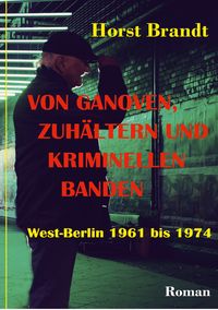 Produktbild: Von Ganoven, Zuh&auml;ltern und kriminellen Banden