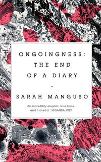 Produktbild: Manguso, S: Ongoingness