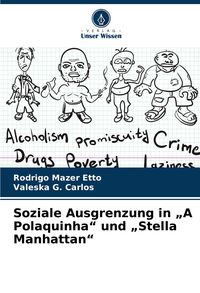 Produktbild: Soziale Ausgrenzung in "A Polaquinha" und "Stella Manhattan"