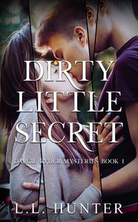 Produktbild: Dirty Little Secret (The Darcie Ryder Mysteries, #1)