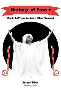 Produktbild: Heritage of Power (Marie LaVeaux to Mary Ellen Pleasant)
