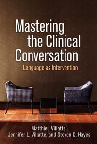 Produktbild: Mastering the Clinical Conversation