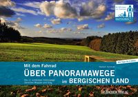 Produktbild: Mit dem Fahrrad &uuml;ber Panoramawege im Bergischen Land