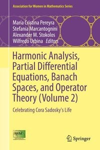 Produktbild: Harmonic Analysis, Partial Differential Equations, Banach Spaces, and Operator Theory (Volume 2)