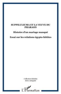 Produktbild: Suppiluliuma et la veuve du pharaon