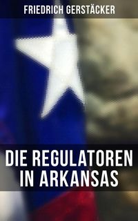 Produktbild: Die Regulatoren in Arkansas