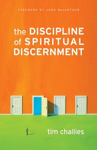 Produktbild: The Discipline of Spiritual Discernment (Foreword by John MacArthur)