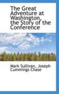 Produktbild: The Great Adventure at Washington, the Story of the Conference