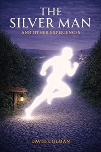 Produktbild: The Silver Man and Other Experiences
