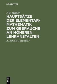 Produktbild: Haupts&auml;tze der Elementar-Mathematik zum Gebrauche an h&ouml;heren Lehranstalten