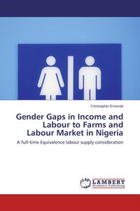 Produktbild: Gender Gaps in Income and Labour to Farms and Labour Market in Nigeria