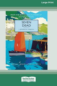 Produktbild: Seven Dead [Large Print 16 Pt Edition]