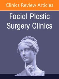 Produktbild: Healing from Within: Biologics in Facial Plastic Surgery, an Issue of Facial Plastic Surgery Clinics of North America