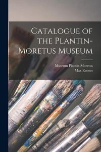 Produktbild: Catalogue of the Plantin-Moretus Museum