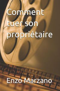 Produktbild: Comment tuer son propri&eacute;taire