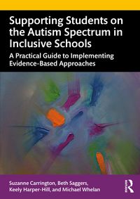 Produktbild: Supporting Students on the Autism Spectrum in Inclusive Schools