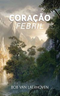 Produktbild: Cora&ccedil;&atilde;o Febril