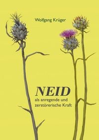Produktbild: Neid als anregende und zerst&ouml;rerische Kraft