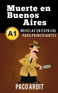 Produktbild: Muerte en Buenos Aires - Novelas en espa&ntilde;ol para principiantes (A1)