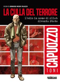 Produktbild: La culla del terrore. L'odio in nome di Allah diventa Stato